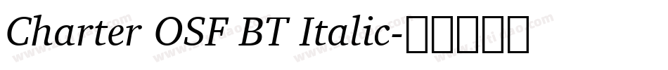 Charter OSF BT Italic字体转换